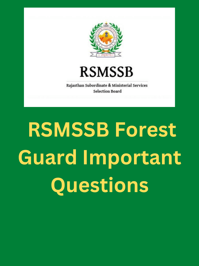RSMSSB FOREST GUARD EXAM 2022 MOST QUESTIONS Part-2
